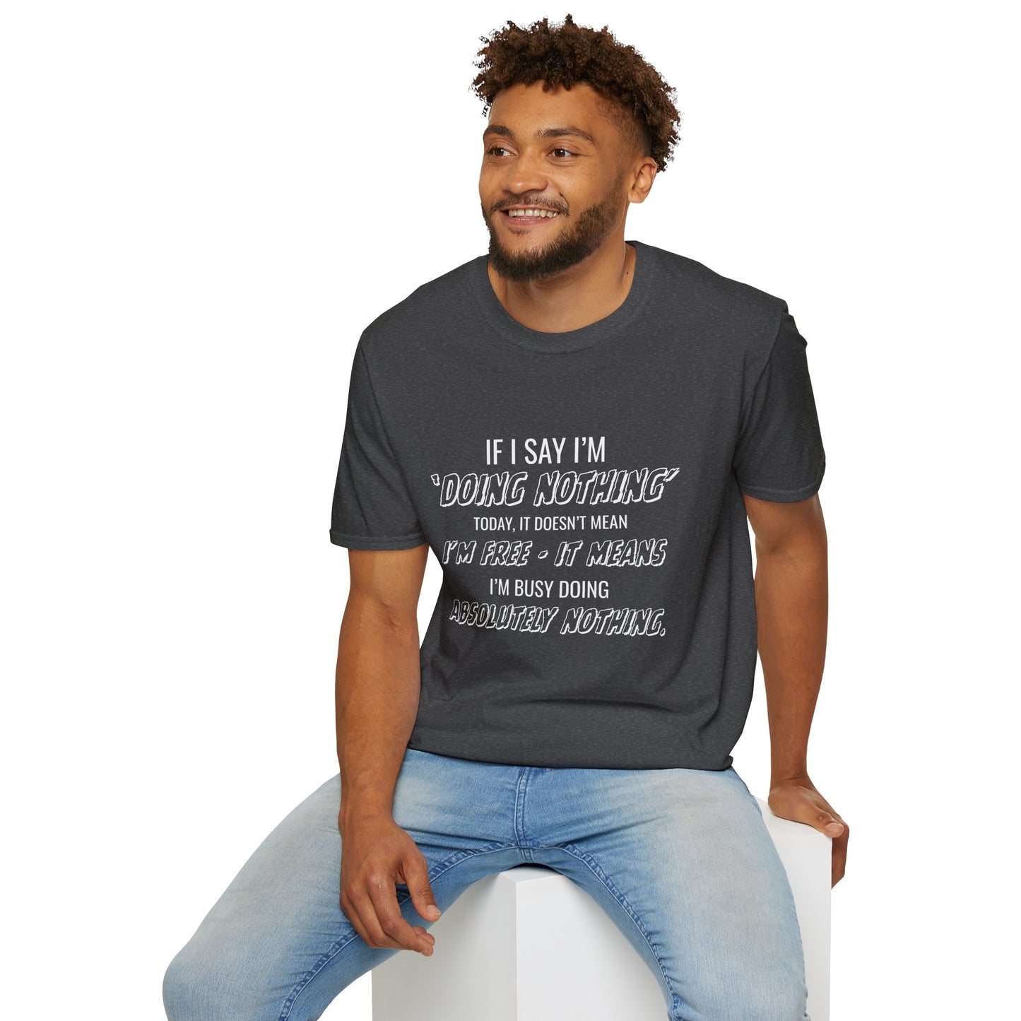 Ink Pulse Print - Funny Quote Unisex T-Shirt. (Produced in Australia)
