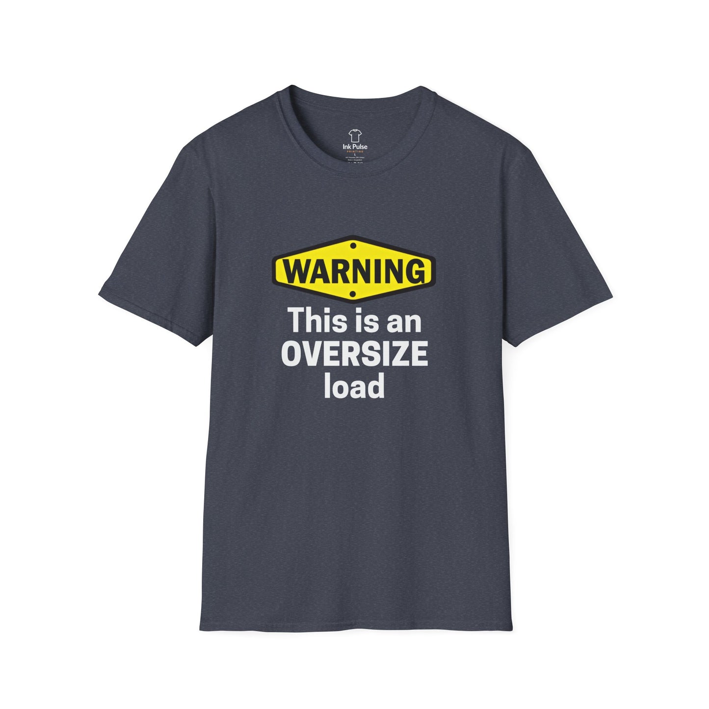 Ink Pulse Print - Funny Oversize Load T-Shirt. (Produced in Australia)