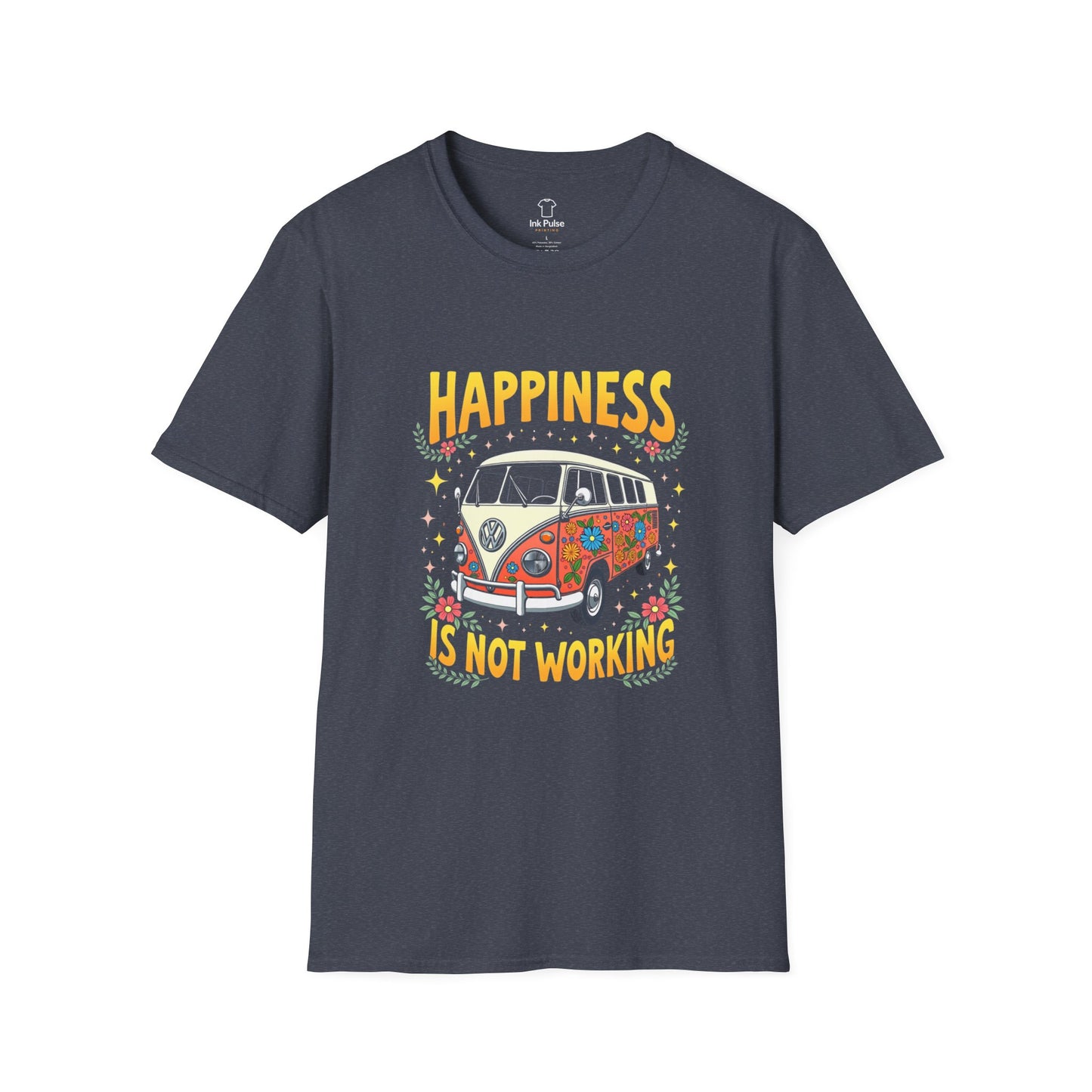 Ink Pulse Print - Vintage Hippie Tee - "Happiness is Not Working" (Produced in Australia)