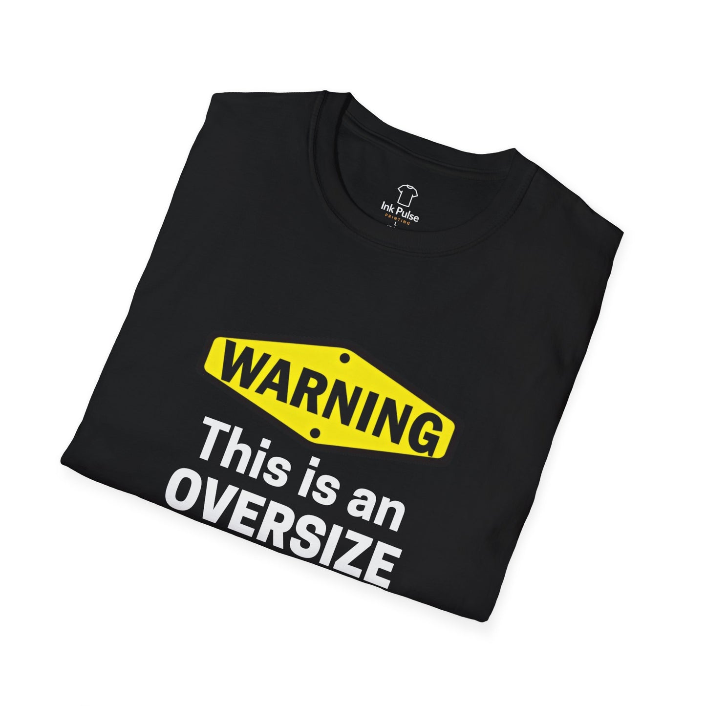Ink Pulse Print - Funny Oversize Load T-Shirt. (Produced in Australia)