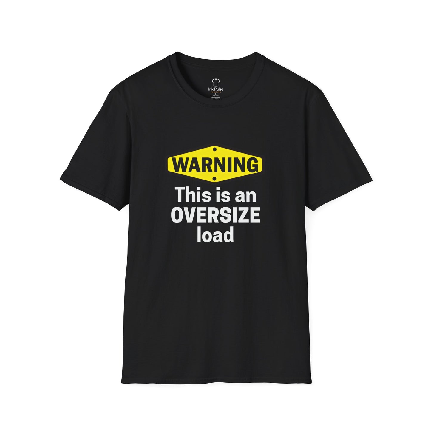 Ink Pulse Print - Funny Oversize Load T-Shirt. (Produced in Australia)