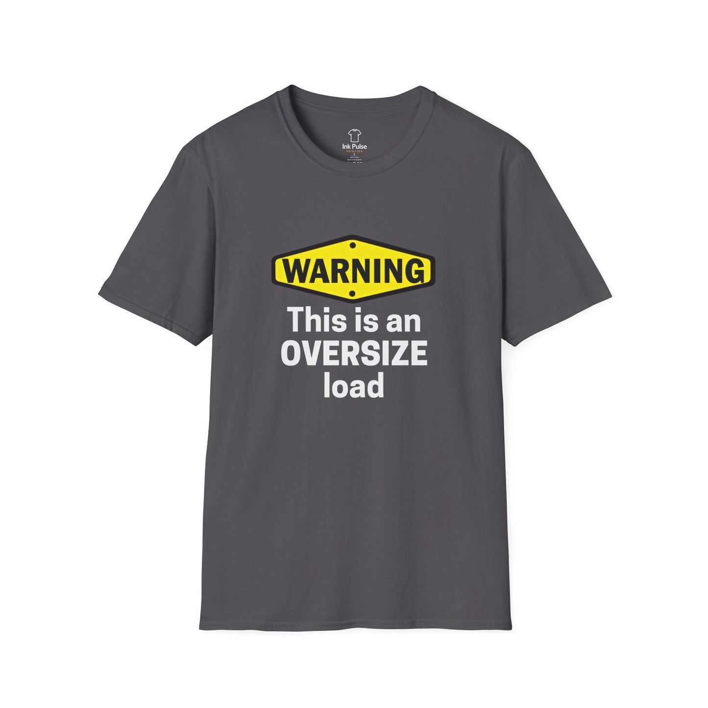 Ink Pulse Print - Funny Oversize Load T-Shirt. (Produced in Australia)