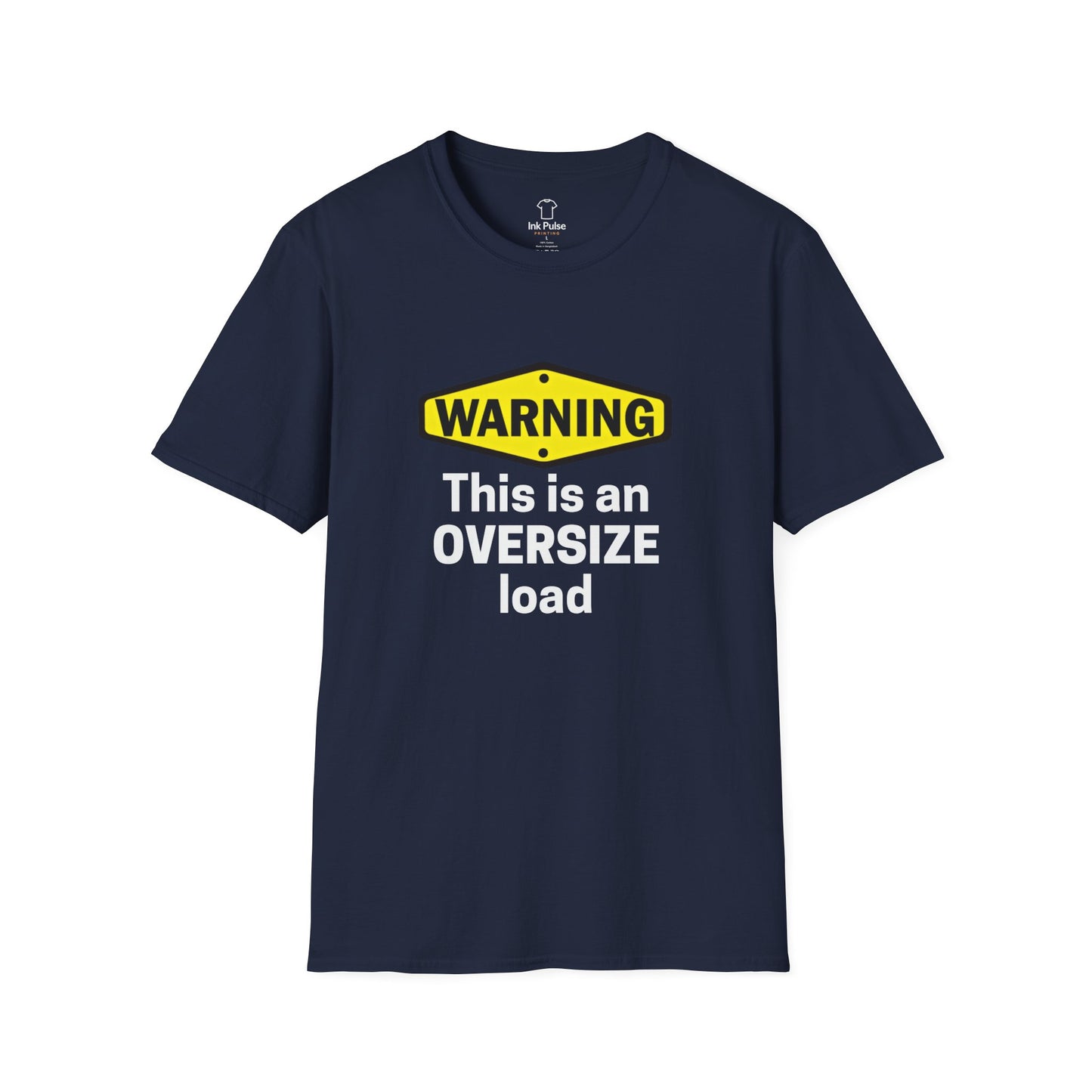 Ink Pulse Print - Funny Oversize Load T-Shirt. (Produced in Australia)