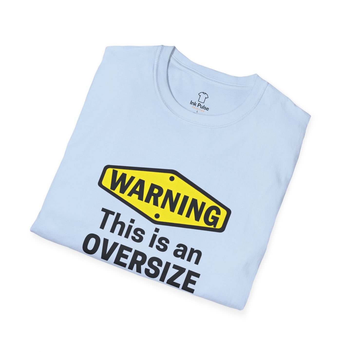 Ink Pulse Print - Funny Oversize Load T-Shirt. (Produced in Australia)
