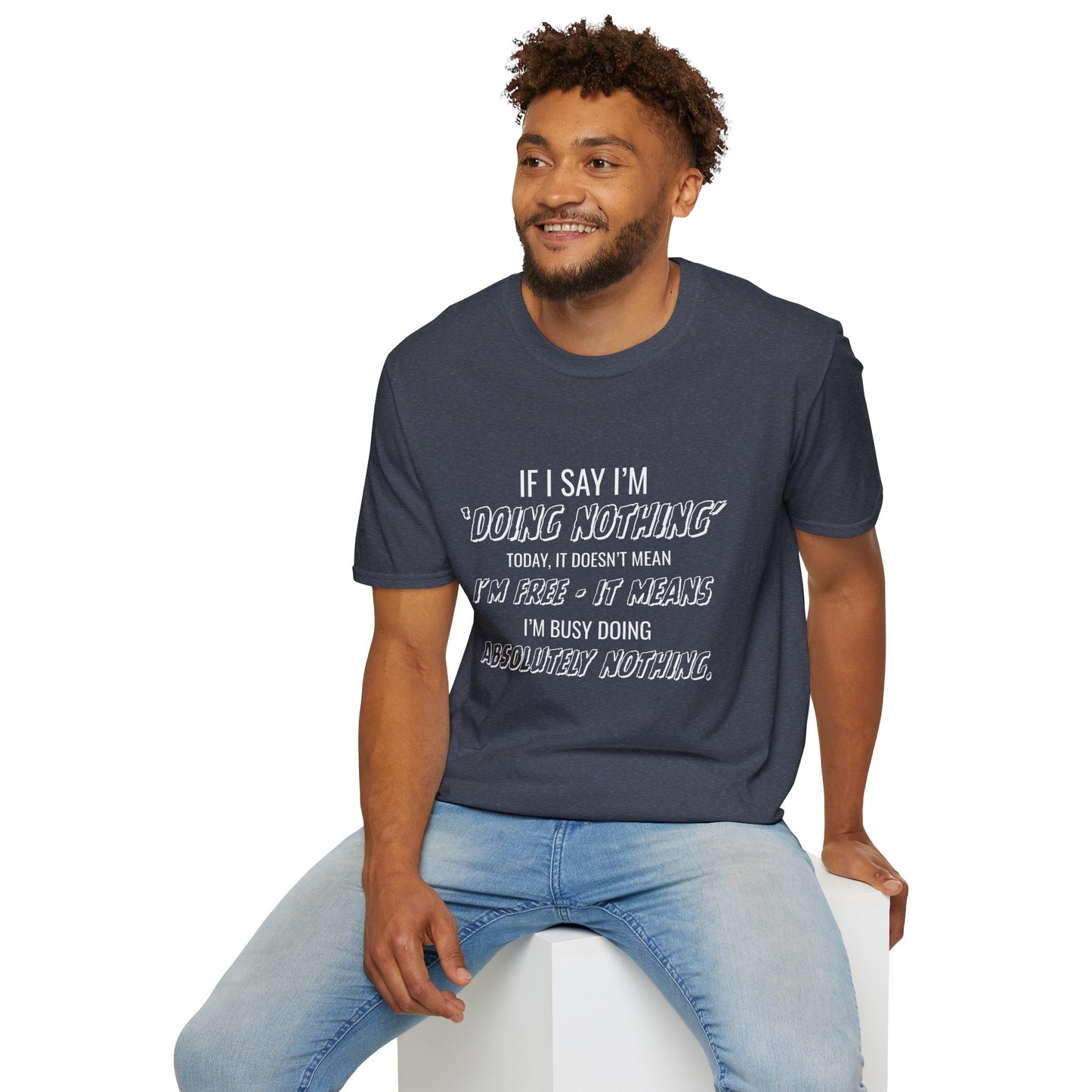 Ink Pulse Print - Funny Quote Unisex T-Shirt. (Produced in Australia)