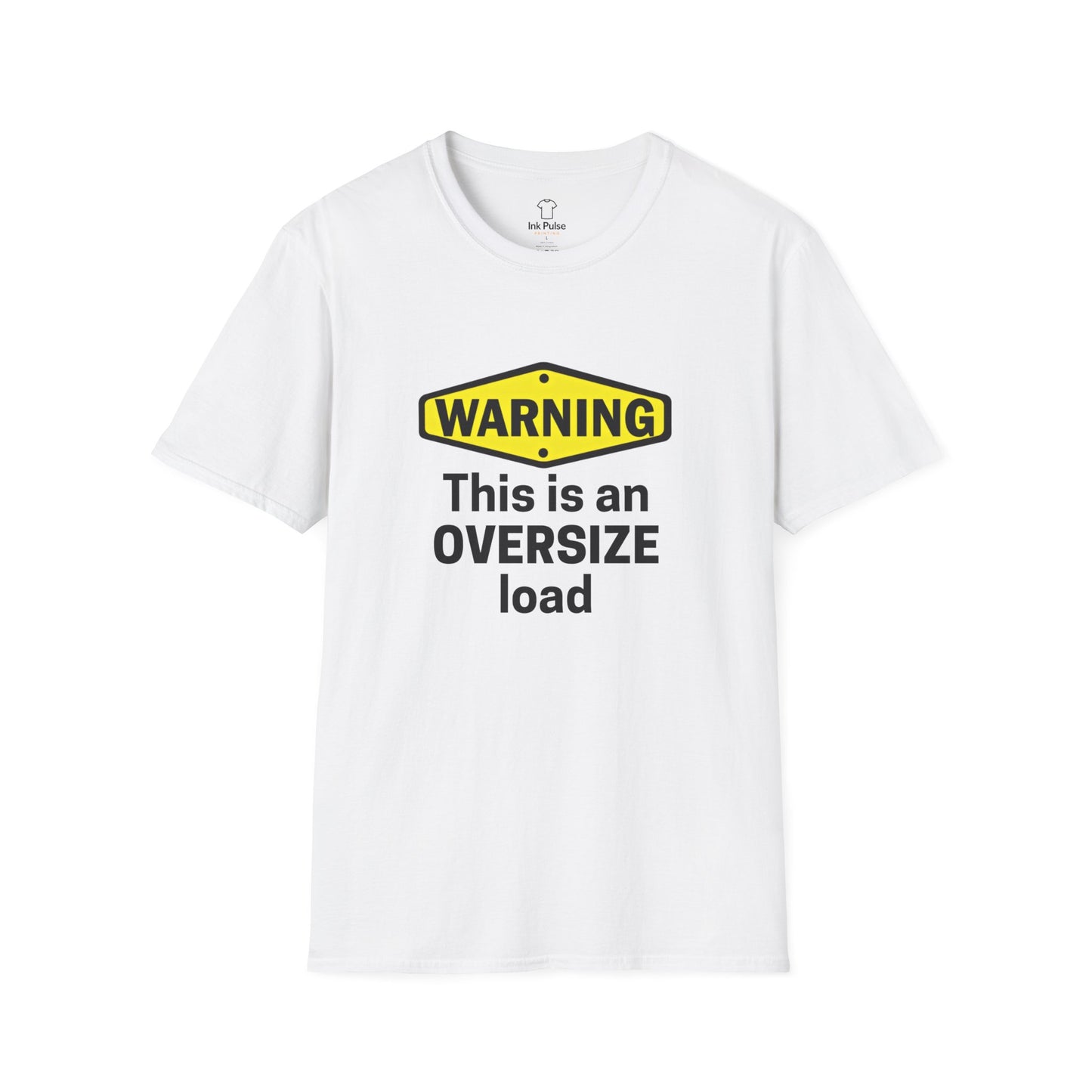 Ink Pulse Print - Funny Oversize Load T-Shirt. (Produced in Australia)