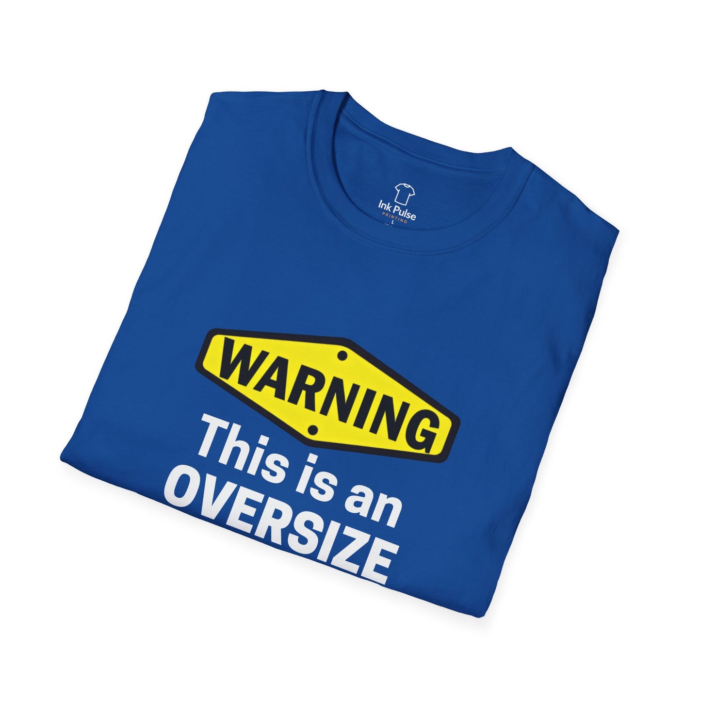 Ink Pulse Print - Funny Oversize Load T-Shirt. (Produced in Australia)
