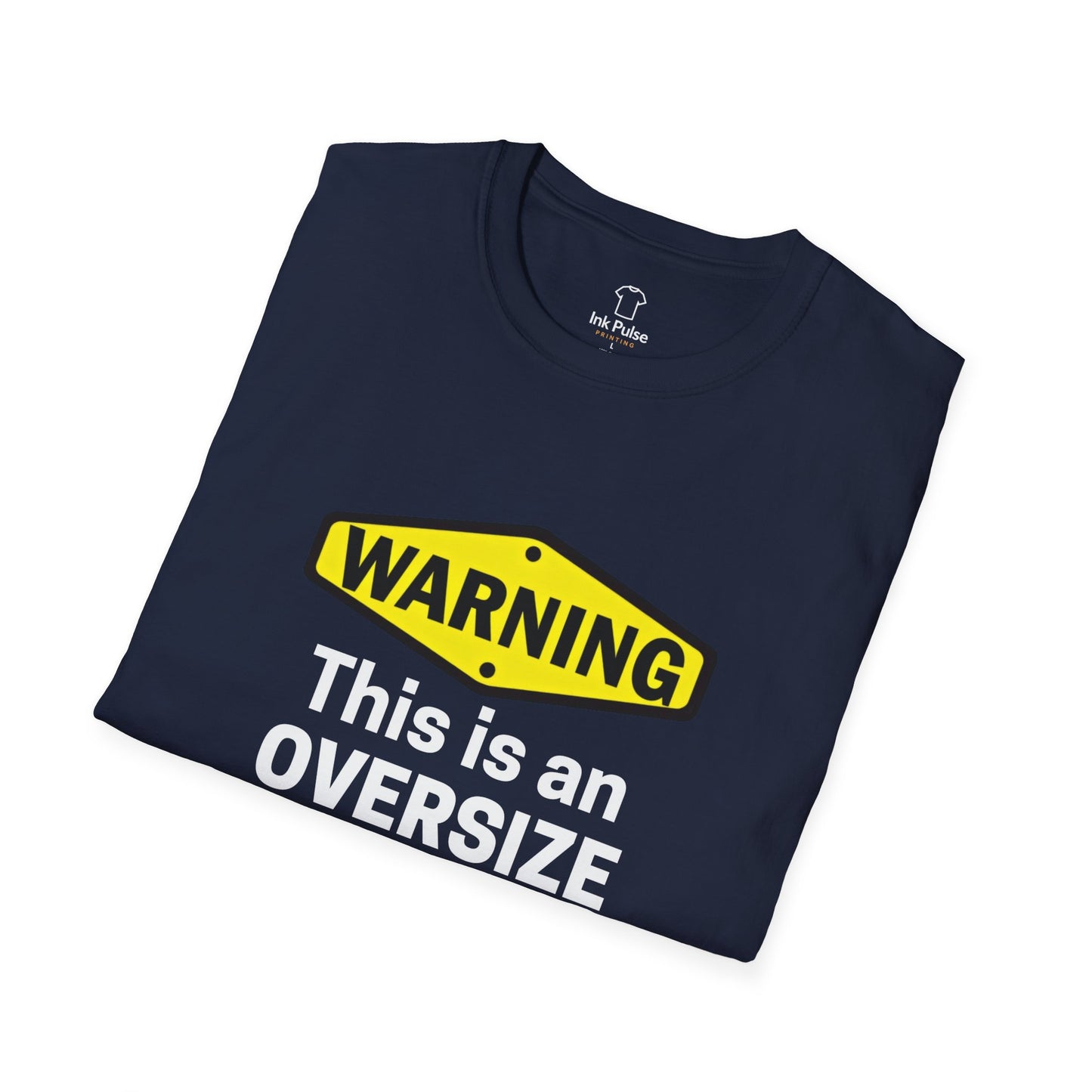 Ink Pulse Print - Funny Oversize Load T-Shirt. (Produced in Australia)