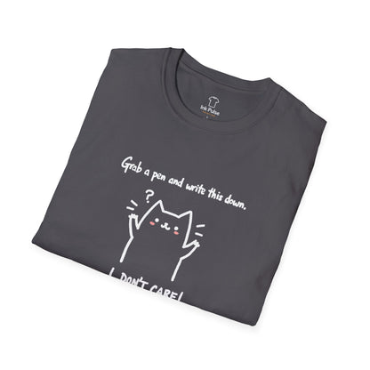 Ink Pulse Print - Funny Cat Quote T-Shirt, Cute Animal Tee. (Produced in Australia)