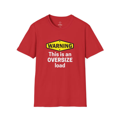Ink Pulse Print - Funny Oversize Load T-Shirt. (Produced in Australia)
