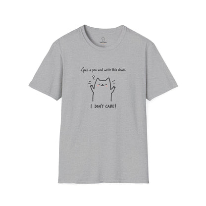 Ink Pulse Print - Funny Cat Quote T-Shirt, Cute Animal Tee. (Produced in Australia)