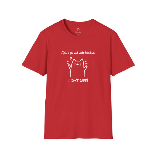 Ink Pulse Print - Funny Cat Quote T-Shirt, Cute Animal Tee. (Produced in Australia)