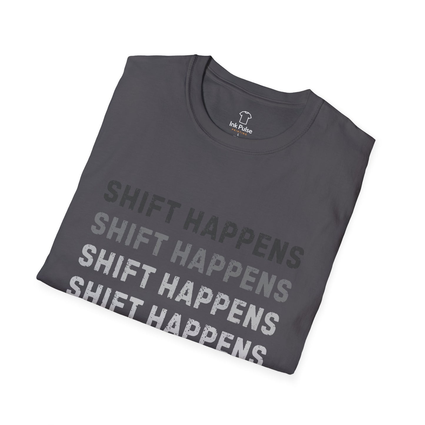 Ink Pulse Print - Shift Happens Unisex Softstyle T-Shirt | Casual Tee. (Produced in Australia)