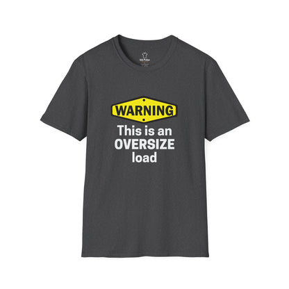 Ink Pulse Print - Funny Oversize Load T-Shirt. (Produced in Australia)