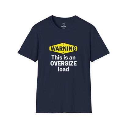 Ink Pulse Print - Funny Oversize Load T-Shirt. (Produced in Australia)