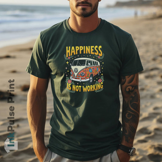 Ink Pulse Print - Vintage Hippie Tee - "Happiness is Not Working" (Produced in Australia)