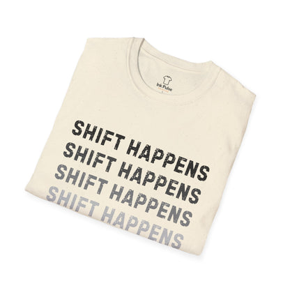 Ink Pulse Print - Shift Happens Unisex Softstyle T-Shirt | Casual Tee. (Produced in Australia)