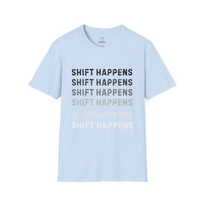 Ink Pulse Print - Shift Happens Unisex Softstyle T-Shirt | Casual Tee. (Produced in Australia)