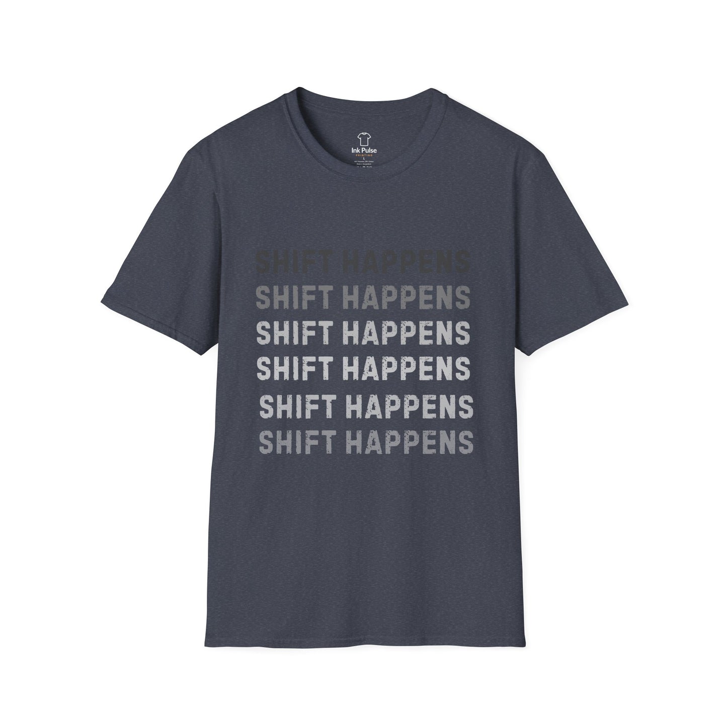 Ink Pulse Print - Shift Happens Unisex Softstyle T-Shirt | Casual Tee. (Produced in Australia)