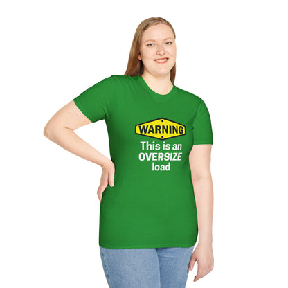 Ink Pulse Print - Funny Oversize Load T-Shirt. (Produced in Australia)