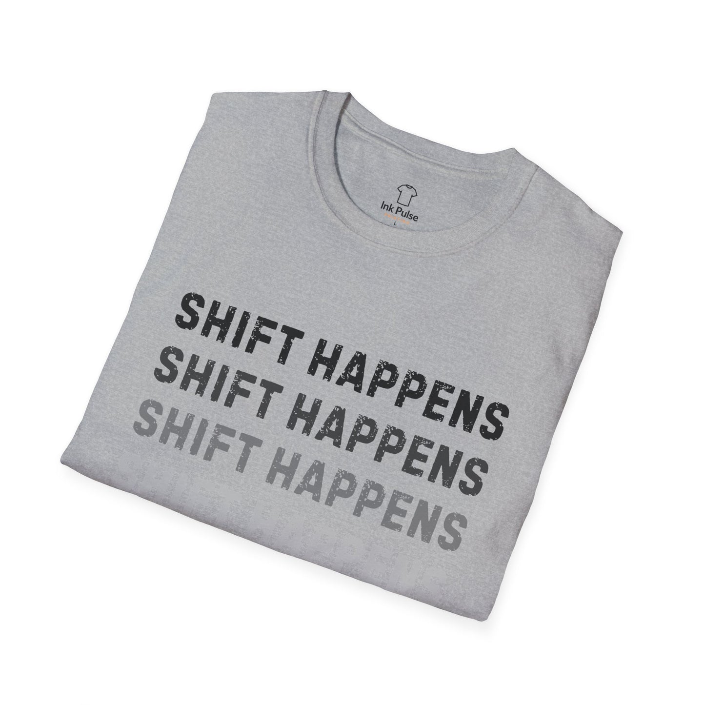 Ink Pulse Print - Shift Happens Unisex Softstyle T-Shirt | Casual Tee. (Produced in Australia)