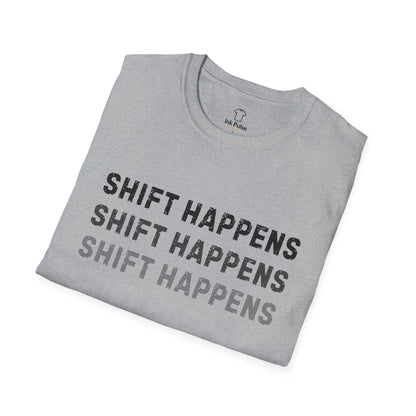 Ink Pulse Print - Shift Happens Unisex Softstyle T-Shirt | Casual Tee. (Produced in Australia)