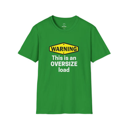 Ink Pulse Print - Funny Oversize Load T-Shirt. (Produced in Australia)
