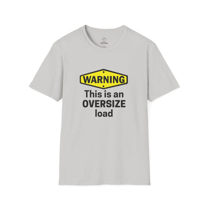 Ink Pulse Print - Funny Oversize Load T-Shirt. (Produced in Australia)