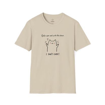 Ink Pulse Print - Funny Cat Quote T-Shirt, Cute Animal Tee. (Produced in Australia)