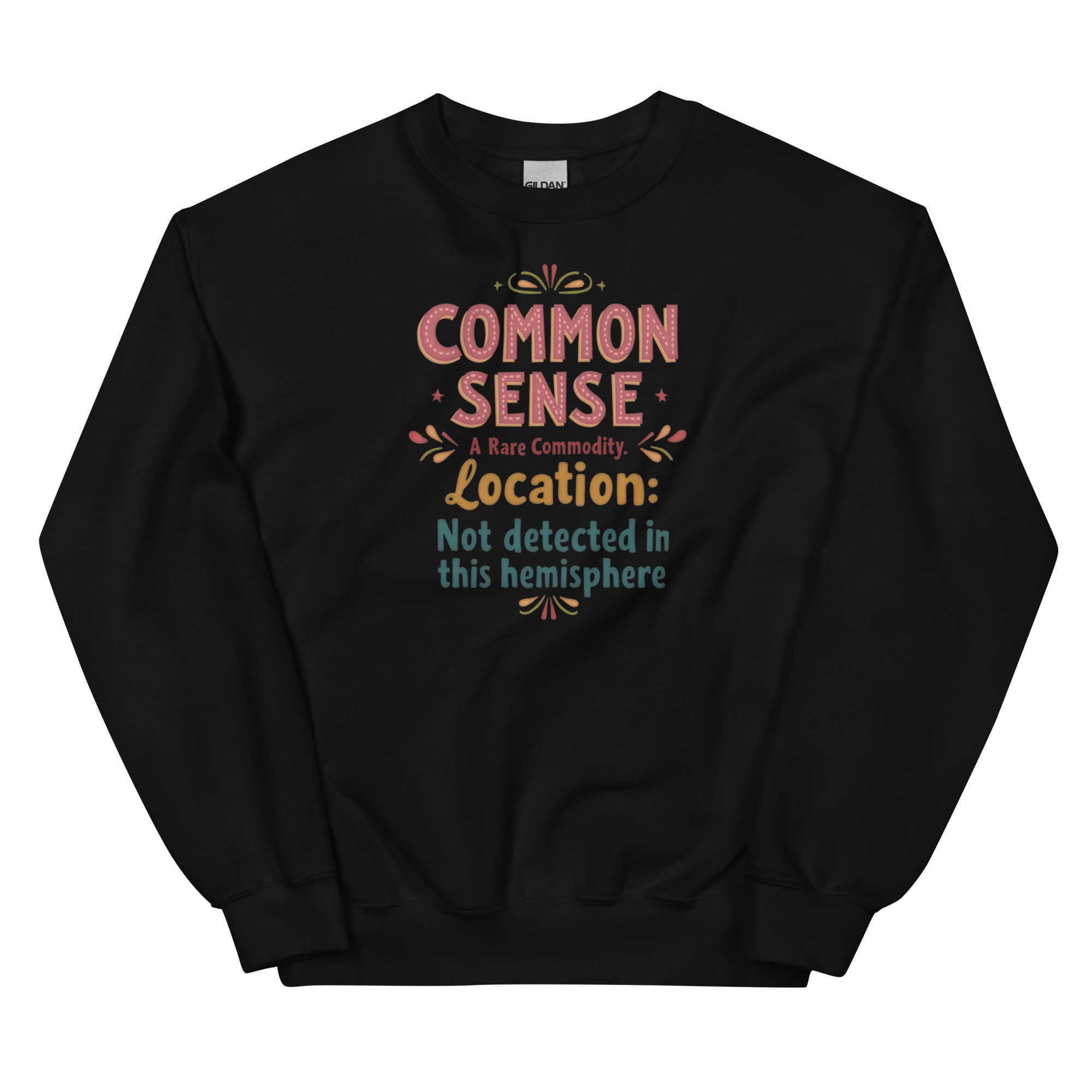 Common Sense - Unisex Sweatshirt - Image 6